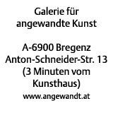 Galerie fr angewandte Kunst, Anton Schneider Str. 13, 6900 Bregenz